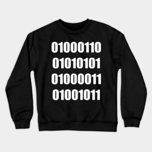 The word "fuck" in binary Crewneck Sweatshirt